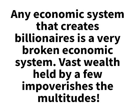 Economic Reality Of Billionaires